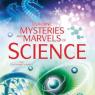 mysteries and marvels of science