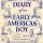 diary of an early american boy