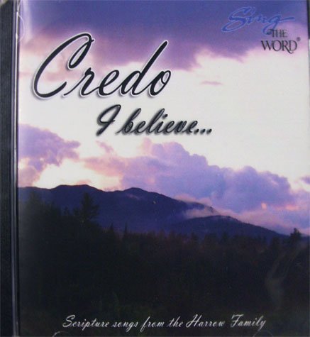 sing the word credo i believe